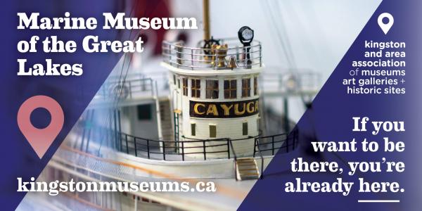 Take a Closer Look at the Marine Museum of the Great Lakes at Kingston