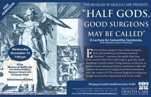"Half gods, good Surgeons may be called"