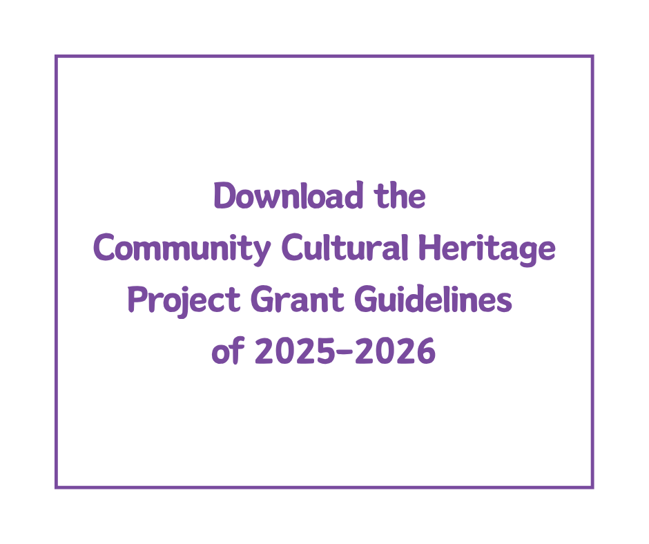 Download Button for the Community Cultural Heritage Project Grant Guidelines