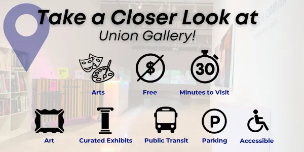 arts; free; art; curated exhibits; accessible; 30 min visit; parking; public transit