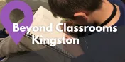 About Beyond Classrooms Kingston