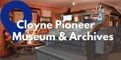 Take a Closer Look at the Cloyne Pioneer Museum & Archives