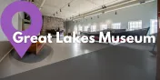 Take a Closer Look at the Great Lakes Museum
