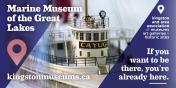 Take a Closer Look at the Marine Museum of the Great Lakes at Kingston