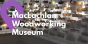 Take a Closer Look at the MacLachlan Woodworking Museum