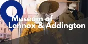 Take a Closer Look at the Museum of Lennox and Addington