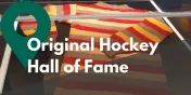 Take a Closer Look at the Original Hockey Hall of Fame